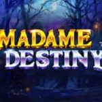 Madame Destiny